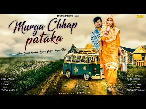 Murga-Chhap-Pataka Shivani Raghav, D Tez Gandhi mp3 song lyrics